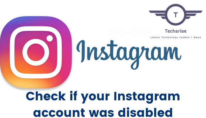 Check if your Instagram account was disabled